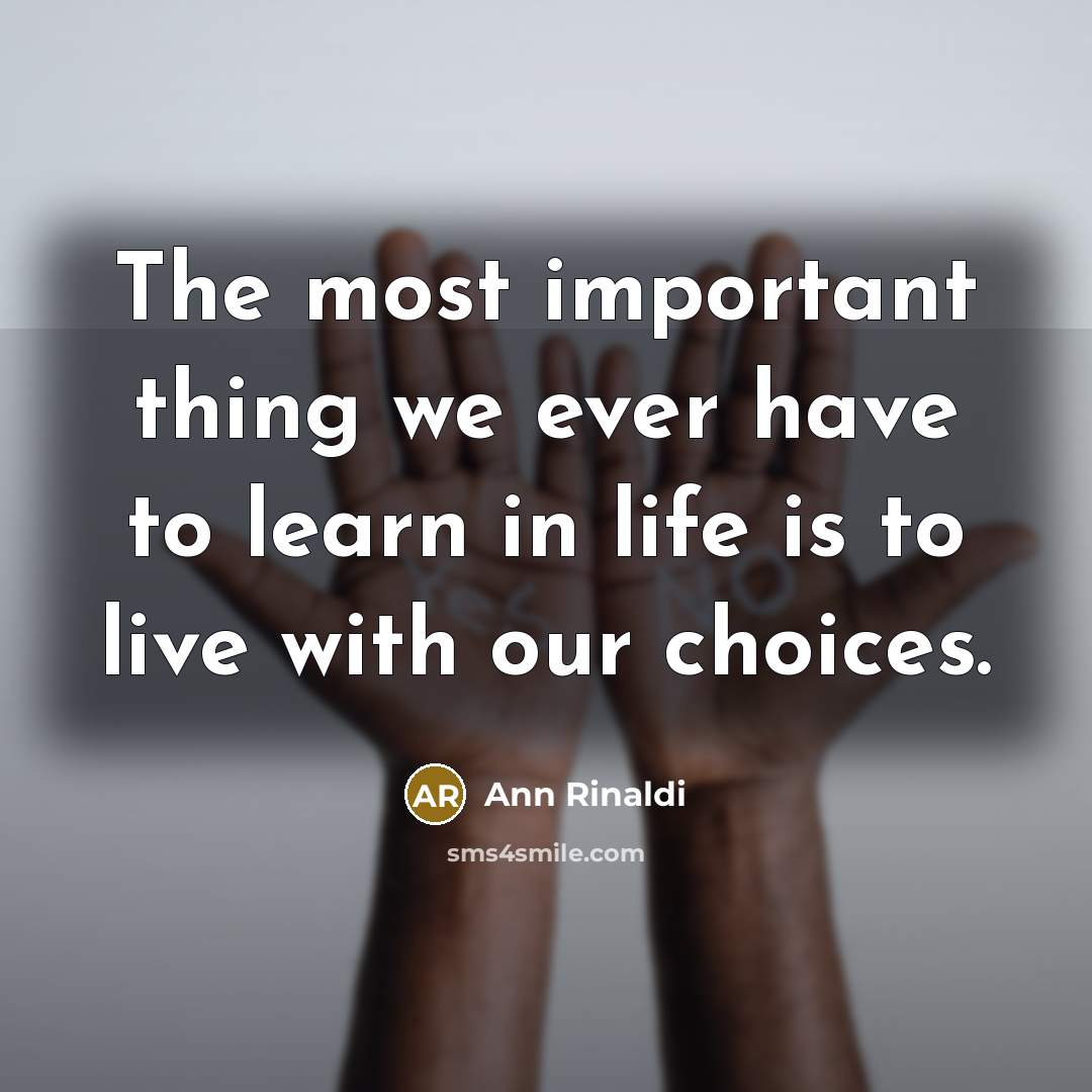 “The most important thing we ever have to learn in…” quote by Ann Rinaldi