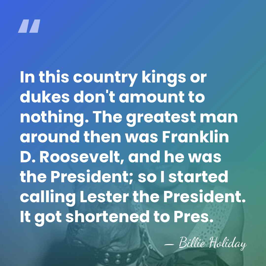 In this country kings or dukes don't amount to nothing. The greatest&hellip; - Billie Holiday