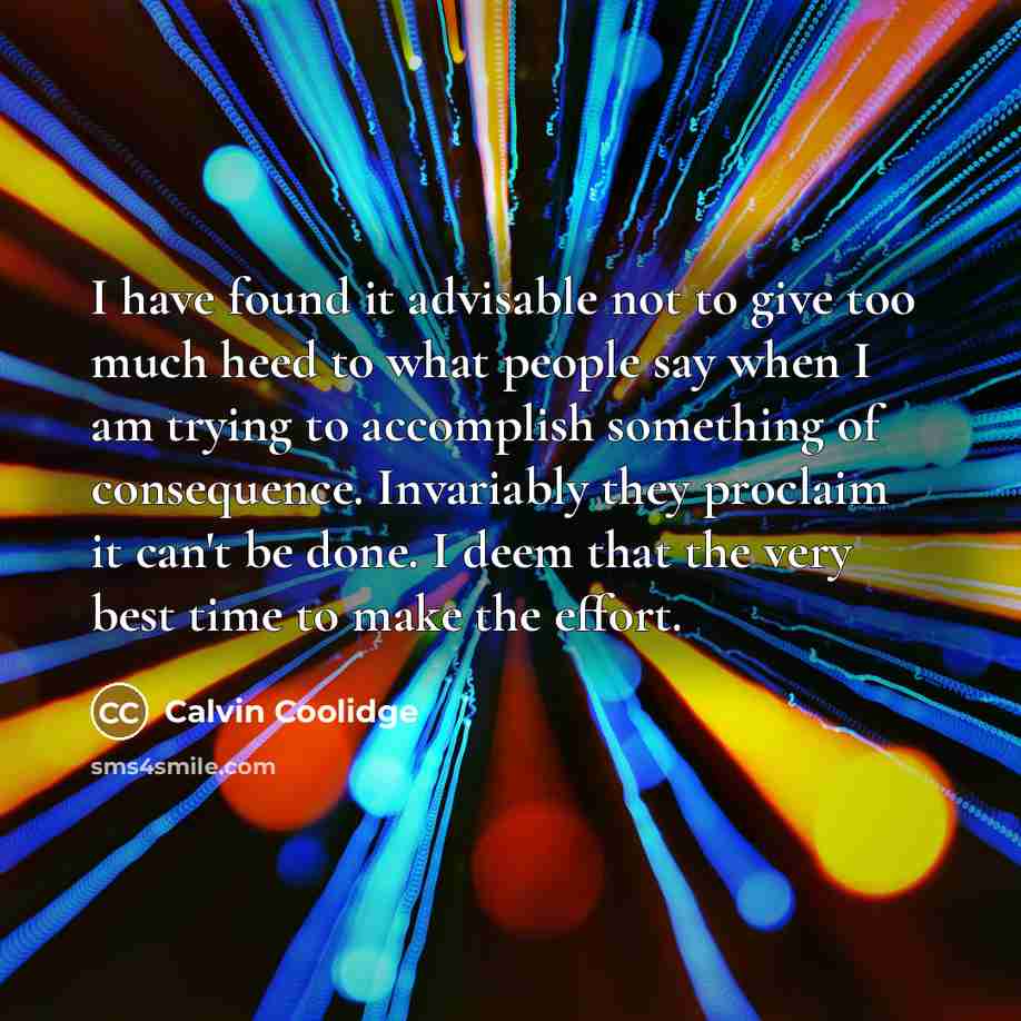 “I have found it advisable not to give too much…” quote by Calvin Coolidge
