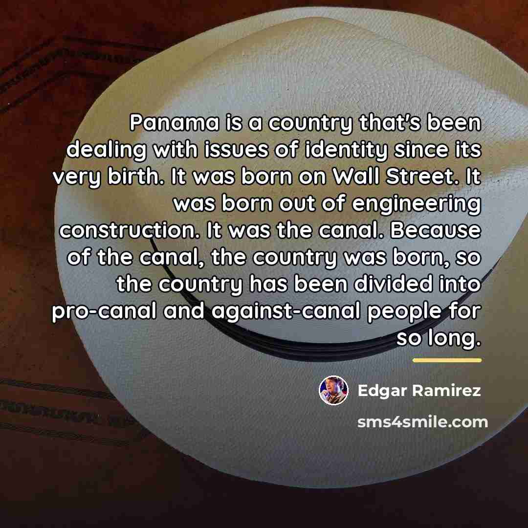 “Panama is a country that's been dealing with issues of…” quote by Edgar Ramirez