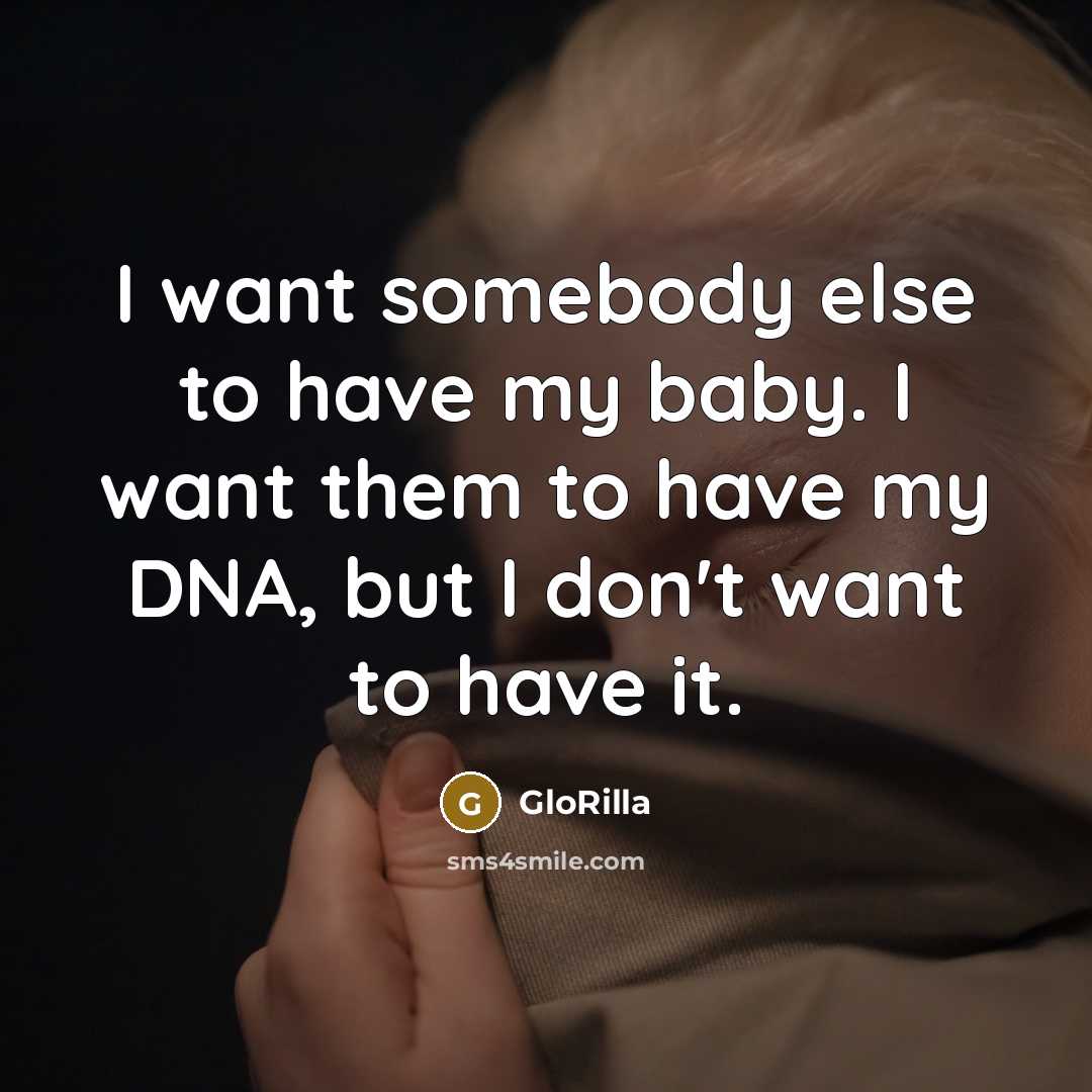 “I want somebody else to have my baby. I want…” quote by GloRilla
