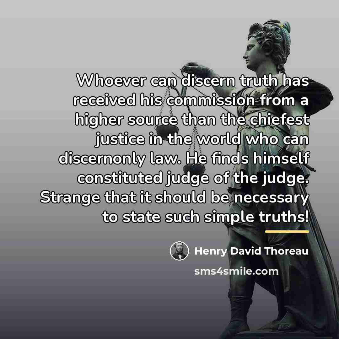 “Whoever can discern truth has received his commission from a…” quote by Henry David Thoreau