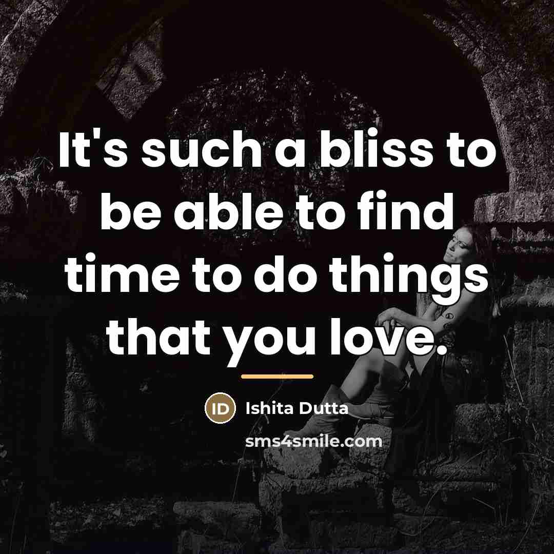 “It's such a bliss to be able to find time…” quote by Ishita Dutta