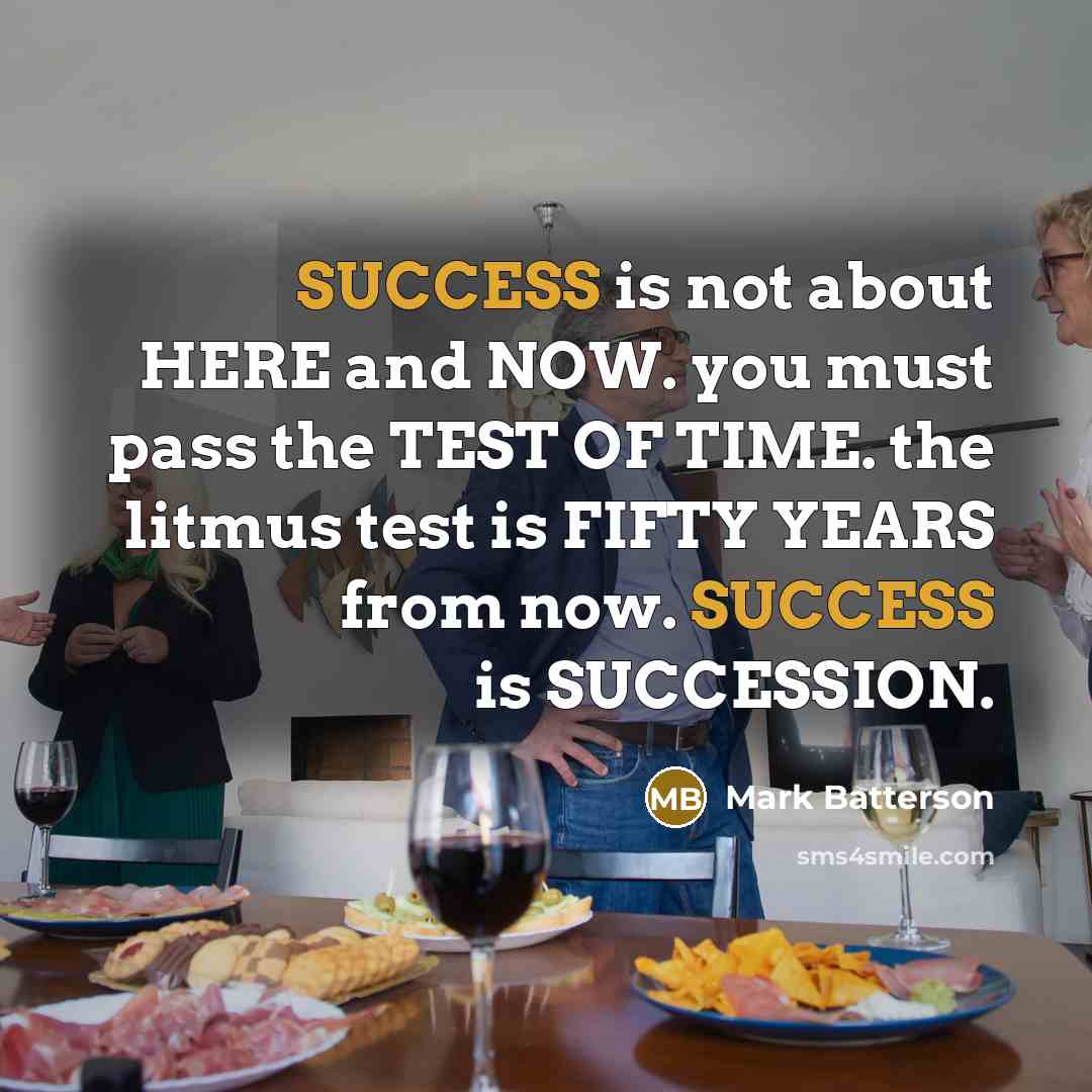 “SUCCESS is not about HERE and NOW. you must pass…” quote by Mark Batterson