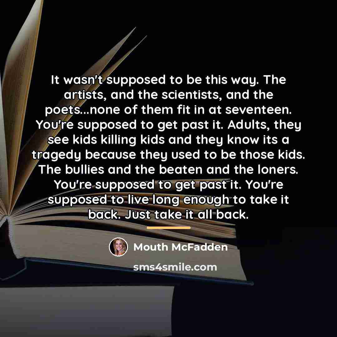 “It wasn't supposed to be this way. The artists, and…” quote by Mouth McFadden
