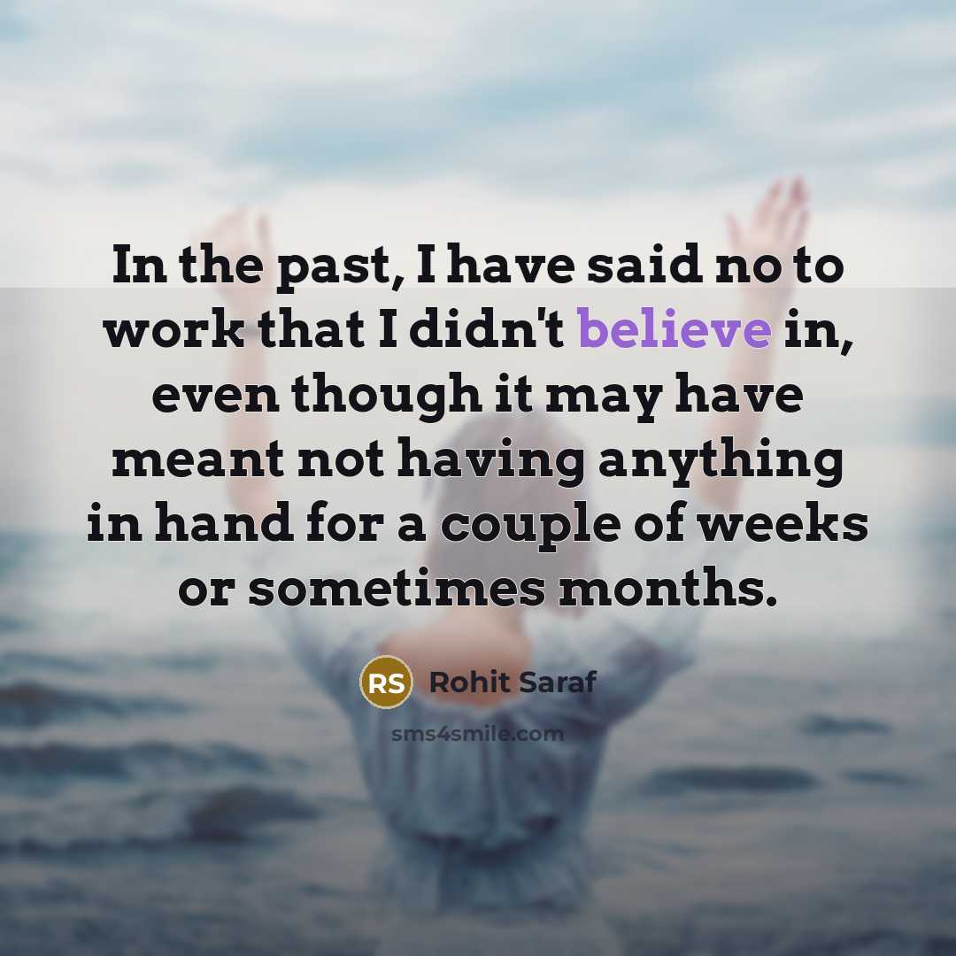“In the past, I have said no to work that…” quote by Rohit Saraf