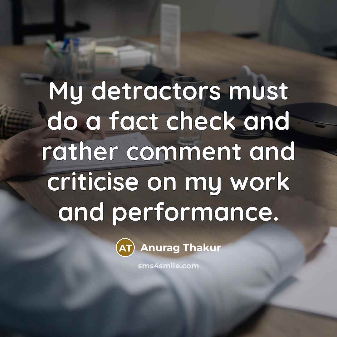 “My detractors must do a fact check and rather comment…” quote by Anurag Thakur