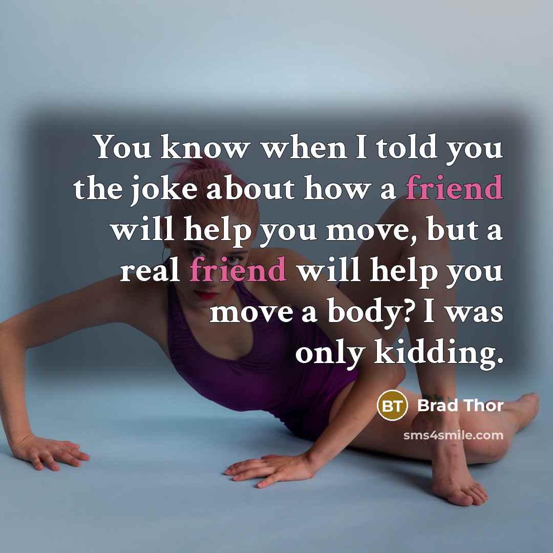 “You know when I told you the joke about how…” quote by Brad Thor