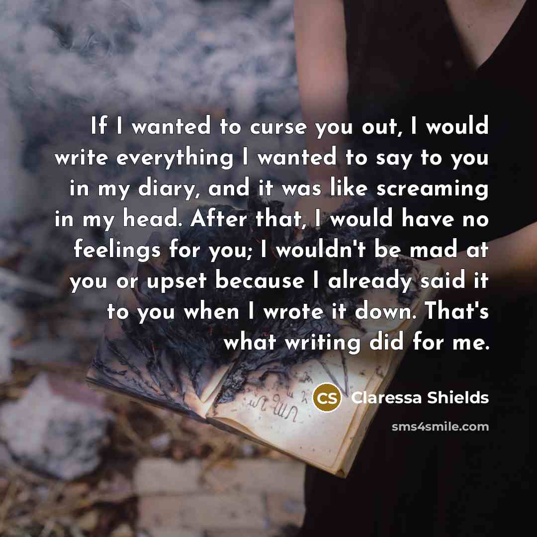 “If I wanted to curse you out, I would write…” quote by Claressa Shields
