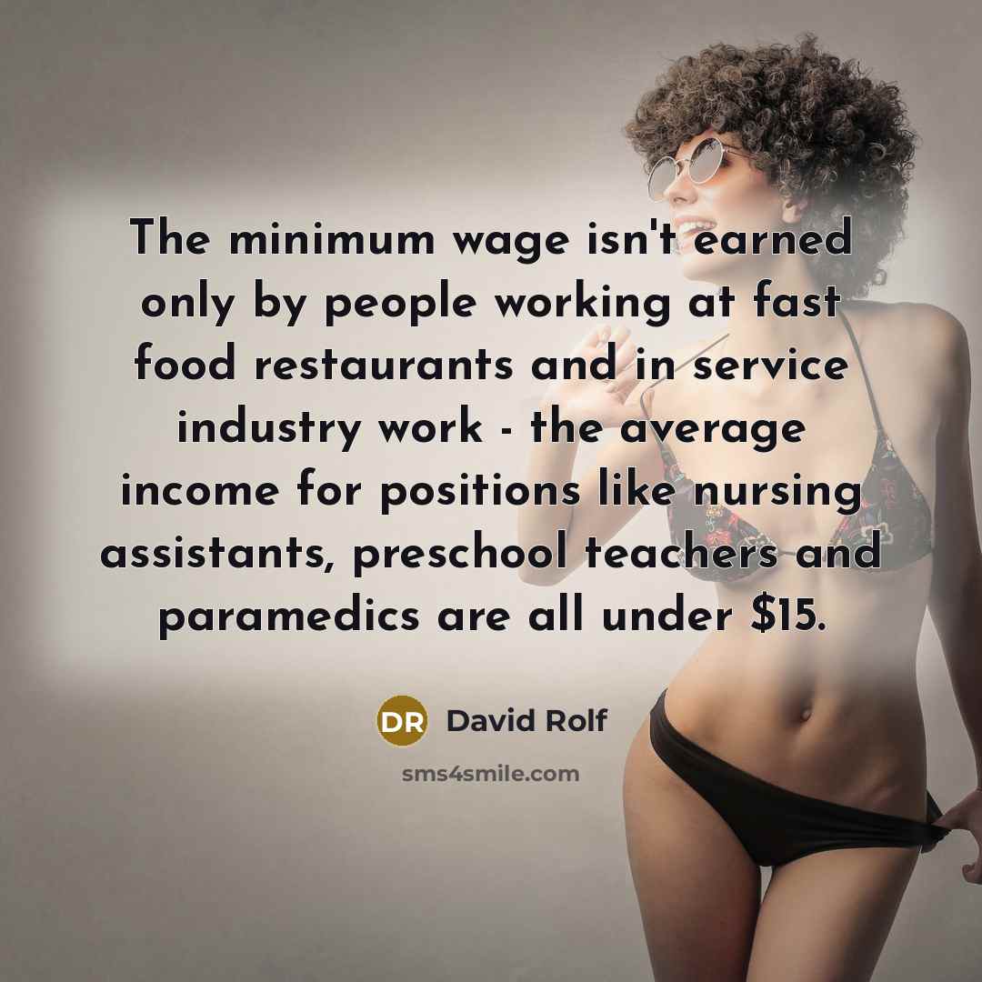 “The minimum wage isn't earned only by people working at…” quote by David Rolf
