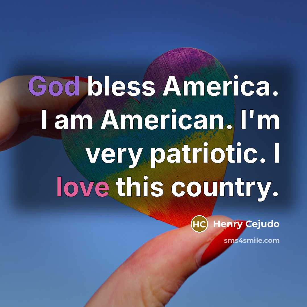 “God bless America. I am American. I'm very patriotic. I…” quote by Henry Cejudo