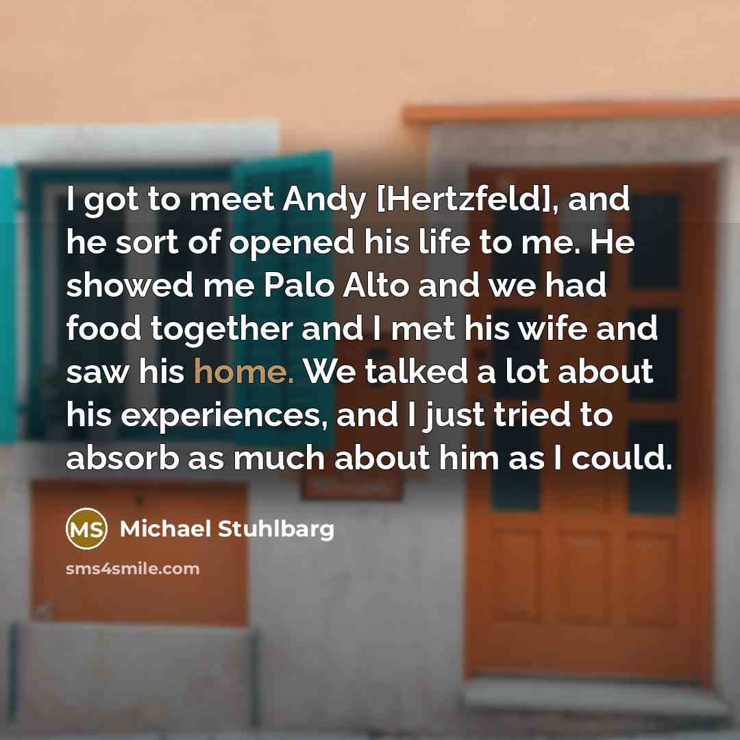 “I got to meet Andy [Hertzfeld], and he sort of…” quote by Michael Stuhlbarg