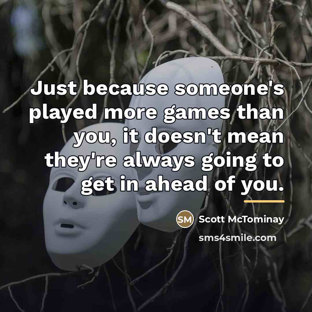 “Just because someone's played more games than you, it doesn't…” quote by Scott McTominay