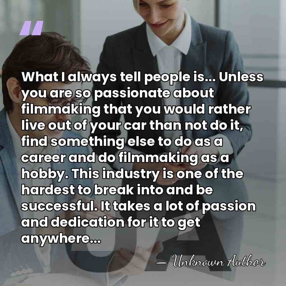 What I always tell people is... Unless you are so passionate about&hellip; - Unknown Author