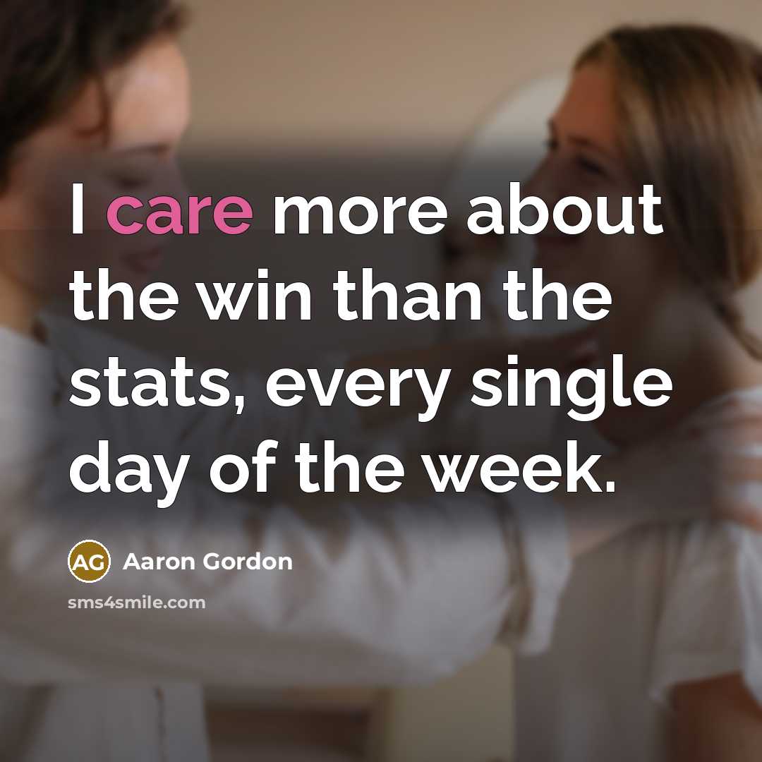 “I care more about the win than the stats, every…” quote by Aaron Gordon