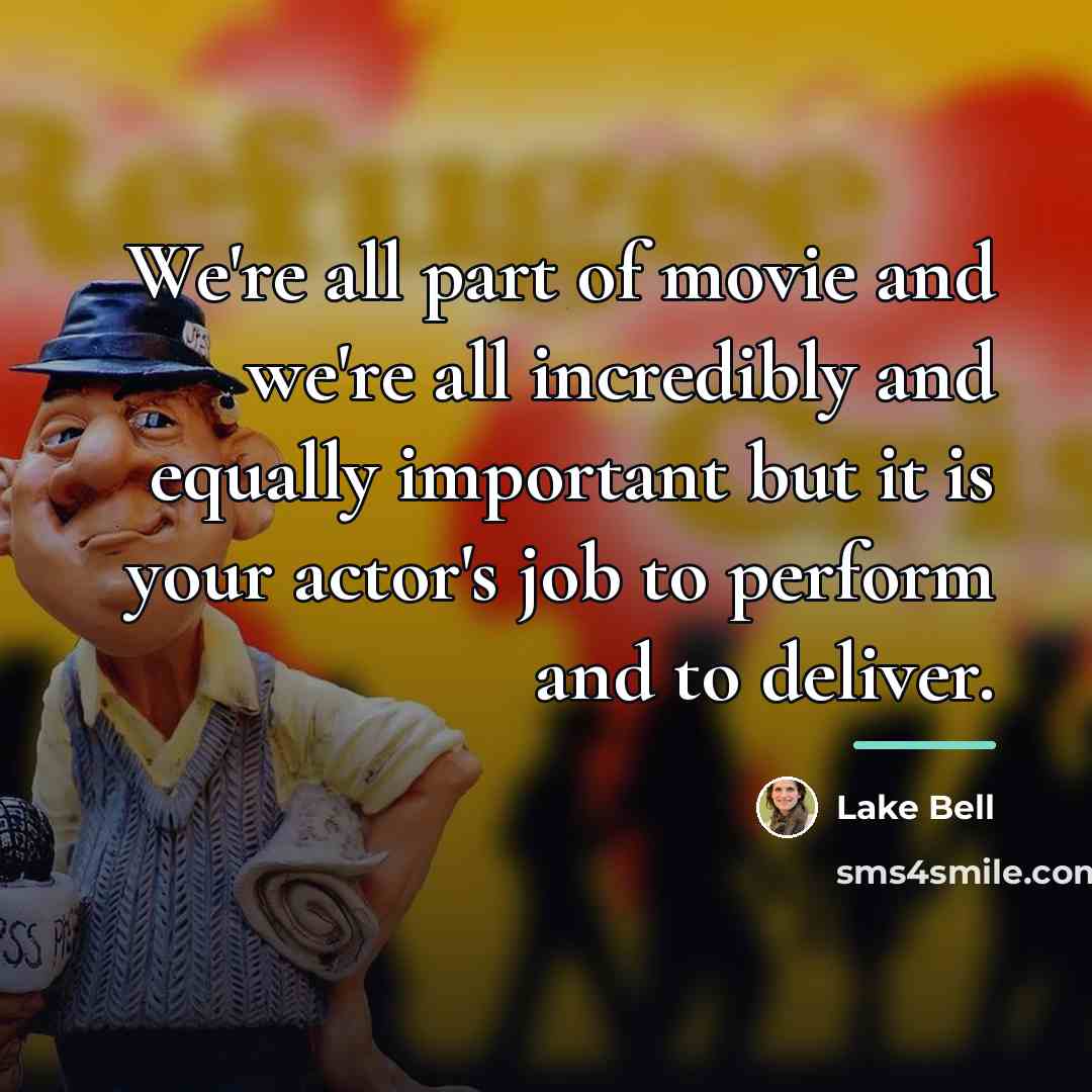 “We're all part of movie and we're all incredibly and…” quote by Lake Bell