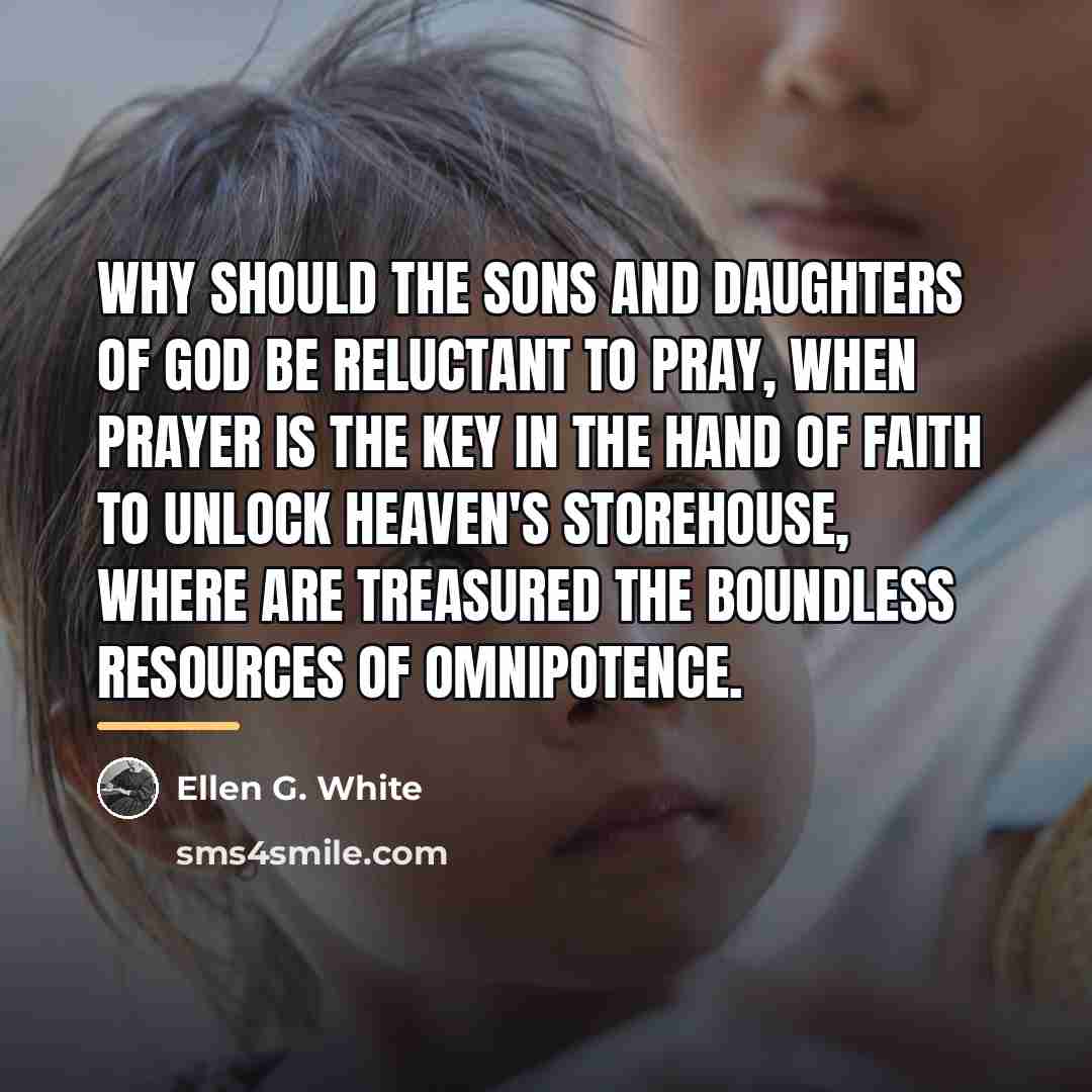 “Why should the sons and daughters of God be reluctant…” quote by Ellen G. White