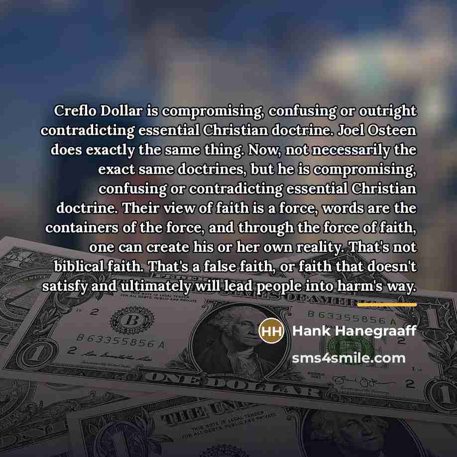 “Creflo Dollar is compromising, confusing or outright contradicting essential Christian…” quote by Hank Hanegraaff
