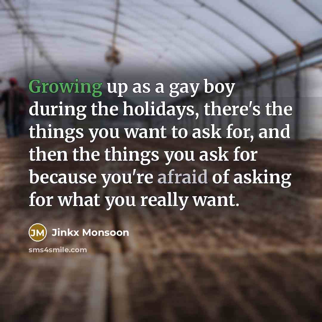 “Growing up as a gay boy during the holidays, there's…” quote by Jinkx Monsoon