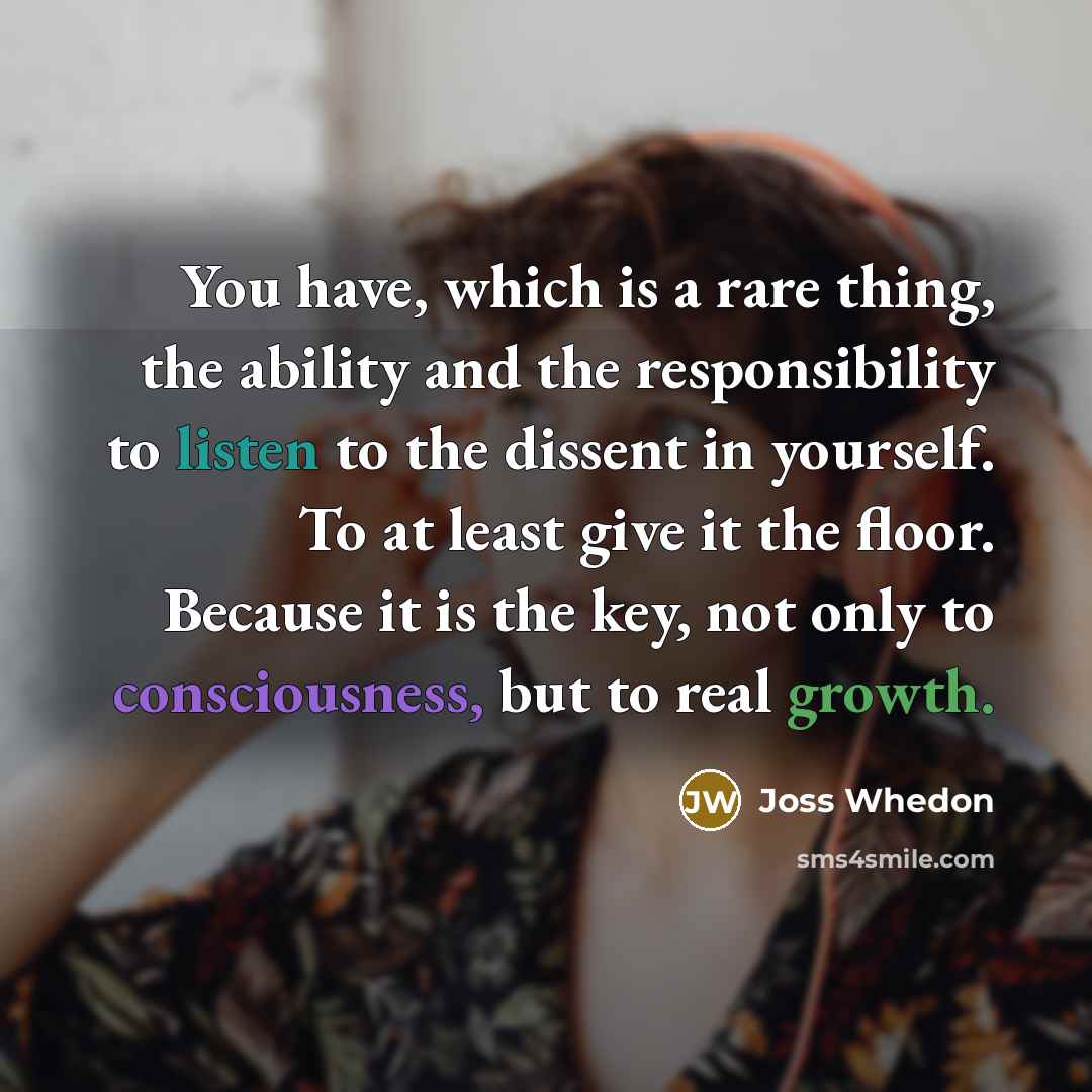 “You have, which is a rare thing, the ability and…” quote by Joss Whedon