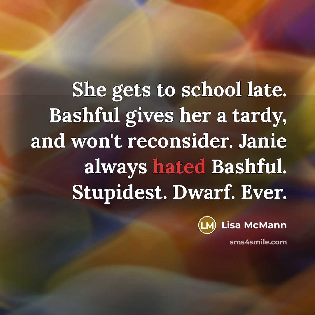 “She gets to school late. Bashful gives her a tardy,…” quote by Lisa McMann