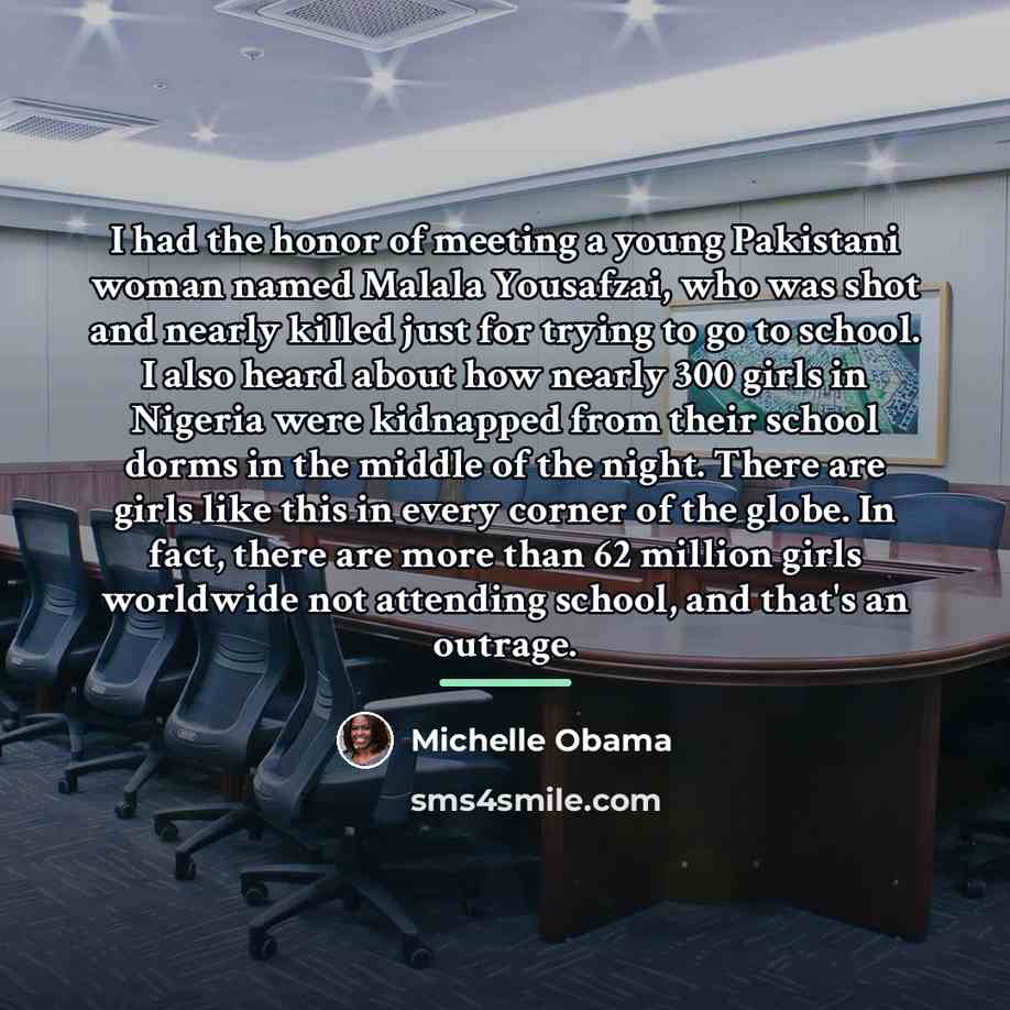 “I had the honor of meeting a young Pakistani woman…” quote by Michelle Obama