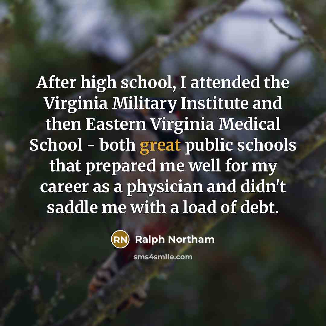 “After high school, I attended the Virginia Military Institute and…” quote by Ralph Northam