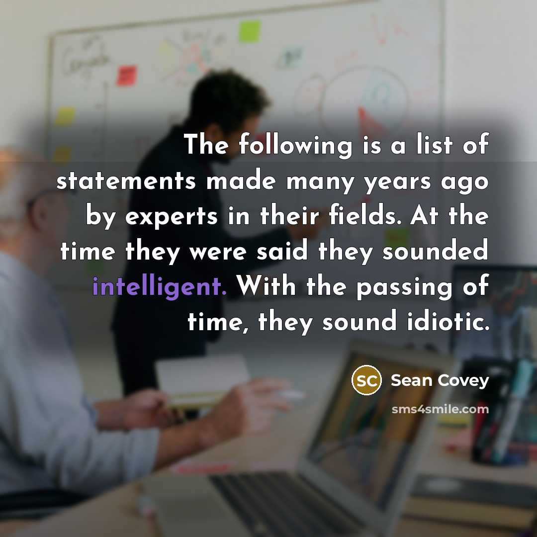 “The following is a list of statements made many years…” quote by Sean Covey
