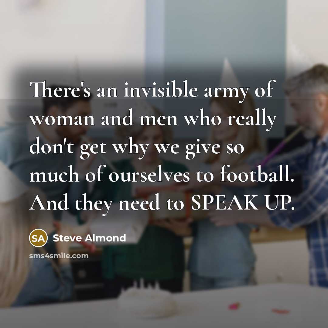 “There's an invisible army of woman and men who really…” quote by Steve Almond