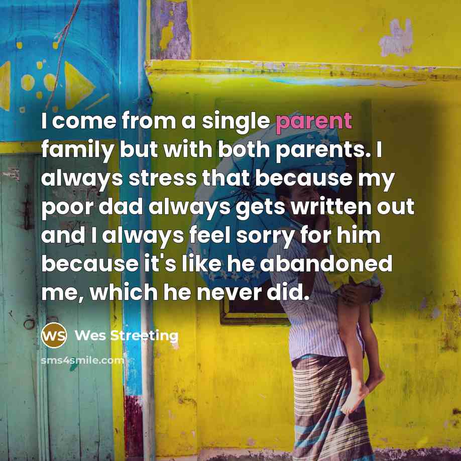 “I come from a single parent family but with both…” quote by Wes Streeting