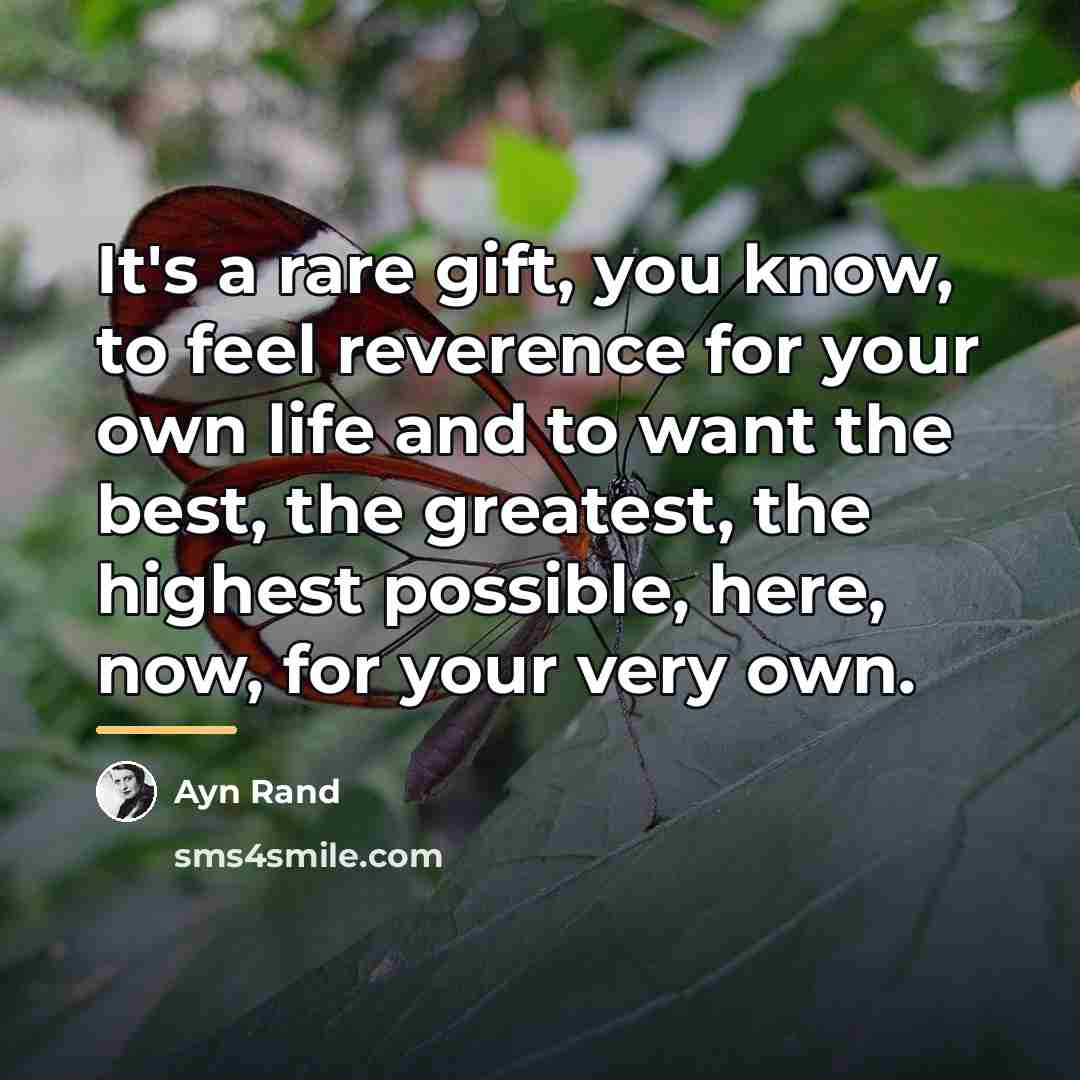 “It's a rare gift, you know, to feel reverence for…” quote by Ayn Rand