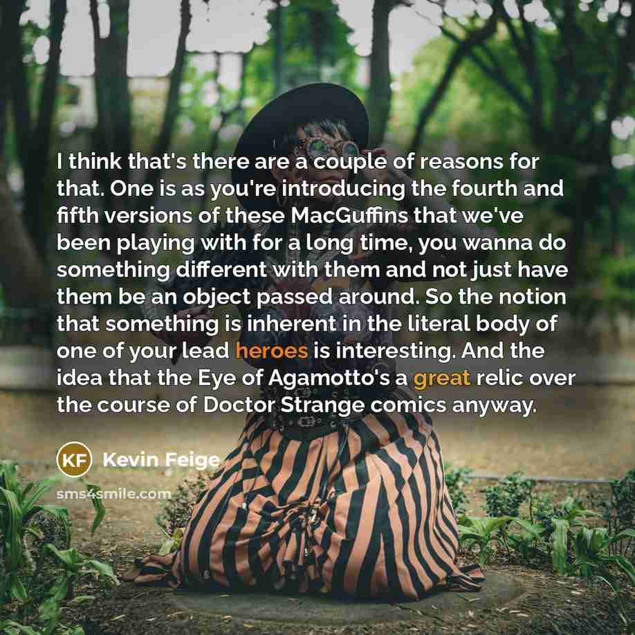 “I think that's there are a couple of reasons for…” quote by Kevin Feige