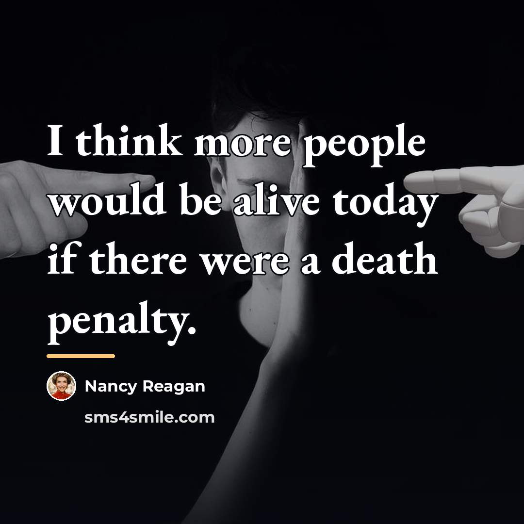 “I think more people would be alive today if there…” quote by Nancy Reagan