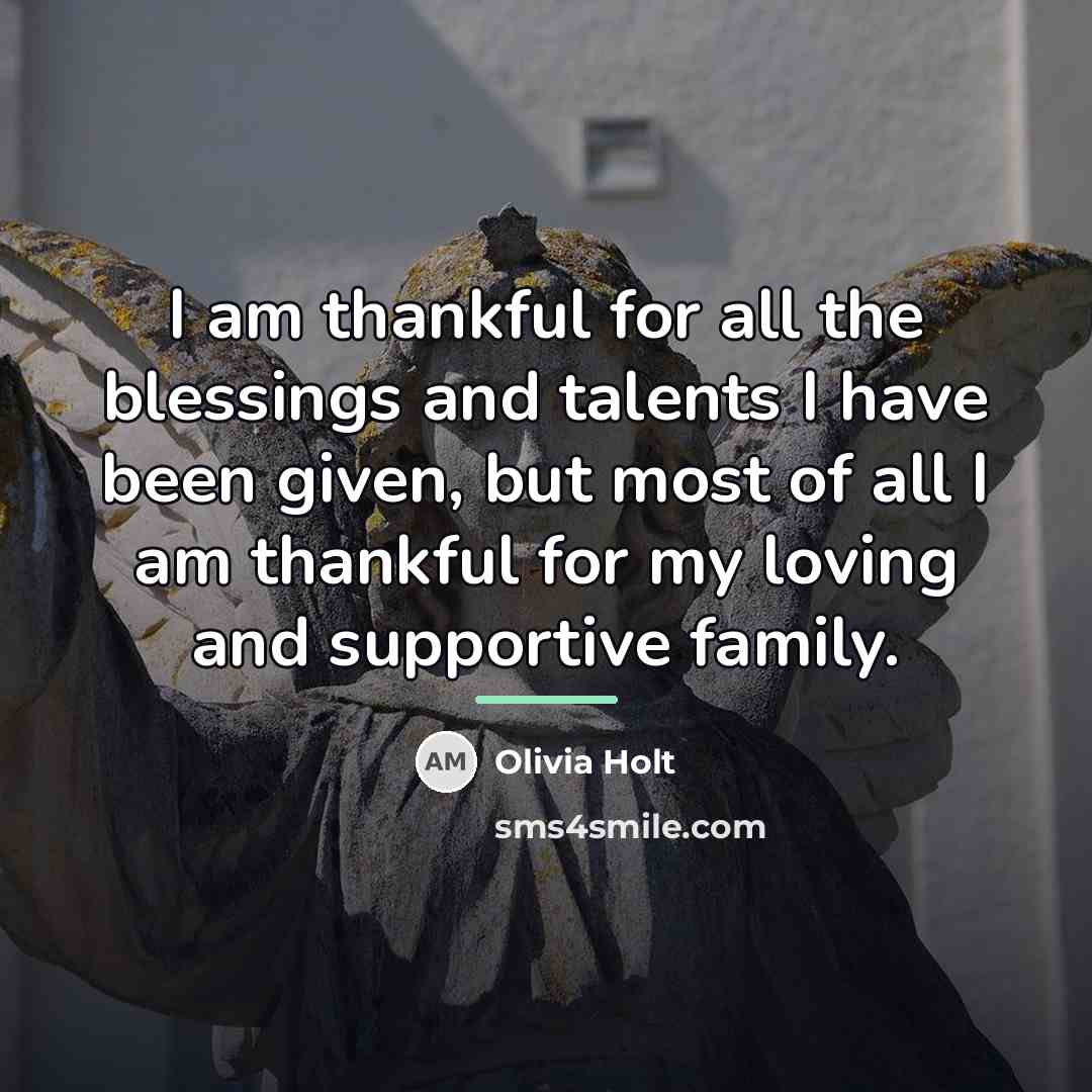 “I am thankful for all the blessings and talents I…” quote by Olivia Holt
