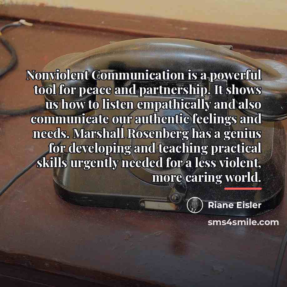 “Nonviolent Communication is a powerful tool for peace and partnership.…” quote by Riane Eisler