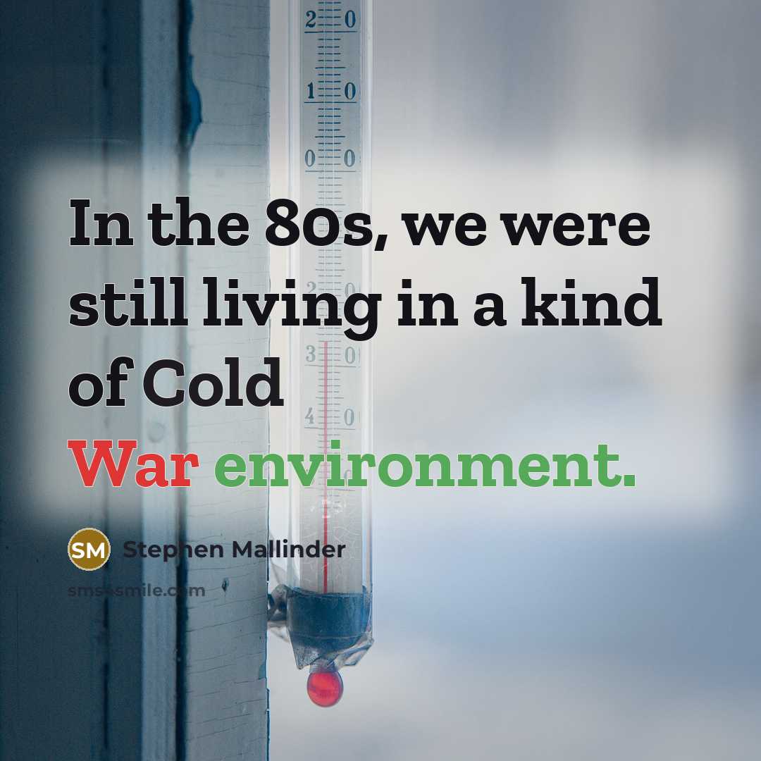 “In the 80s, we were still living in a kind…” quote by Stephen Mallinder