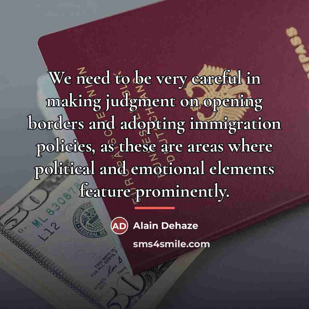 “We need to be very careful in making judgment on…” quote by Alain Dehaze