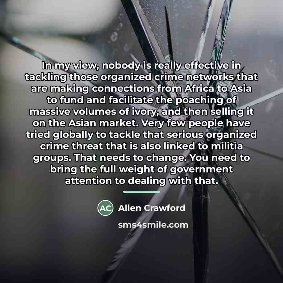 “In my view, nobody is really effective in tackling those…” quote by Allen Crawford