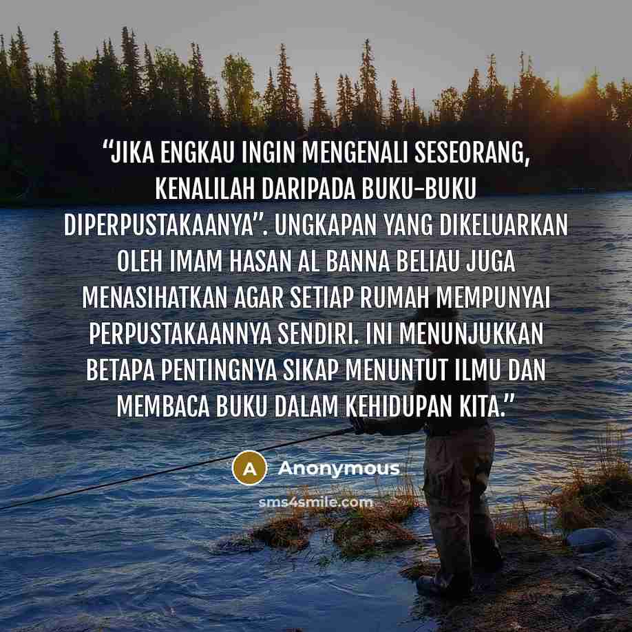“Jika engkau ingin mengenali seseorang, kenalilah daripada buku-buku diperpustakaanya”. Ungkapan yang dikeluarkan oleh Imam Hasan Al Banna Beliau juga menasihatkan agar setiap rumah mempunyai perpustakaannya sendiri. Ini menunjukkan betapa pentingnya sikap menuntut ilmu dan membaca buku dalam…” quote by Anonymous