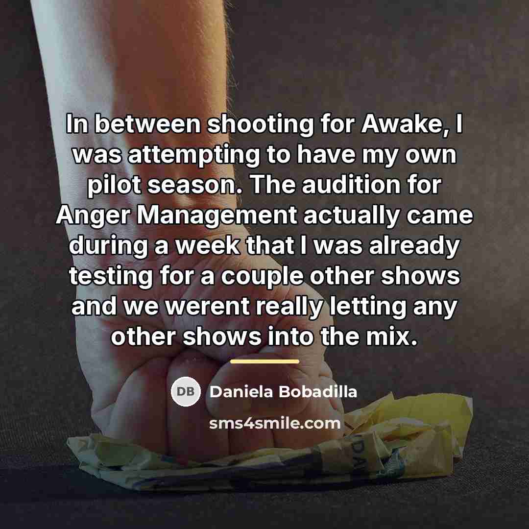 “In between shooting for Awake, I was attempting to have…” quote by Daniela Bobadilla
