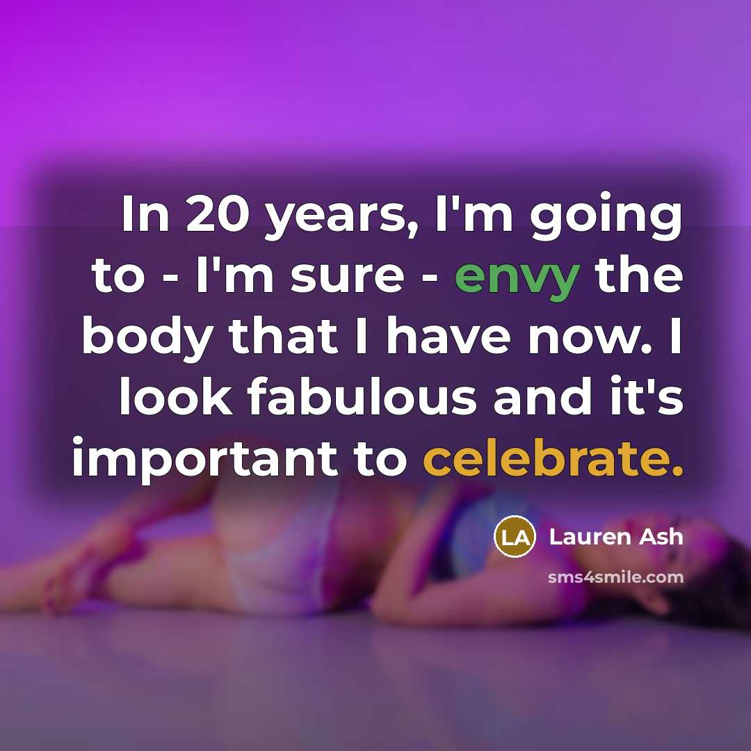 “In 20 years, I'm going to - I'm sure -…” quote by Lauren Ash