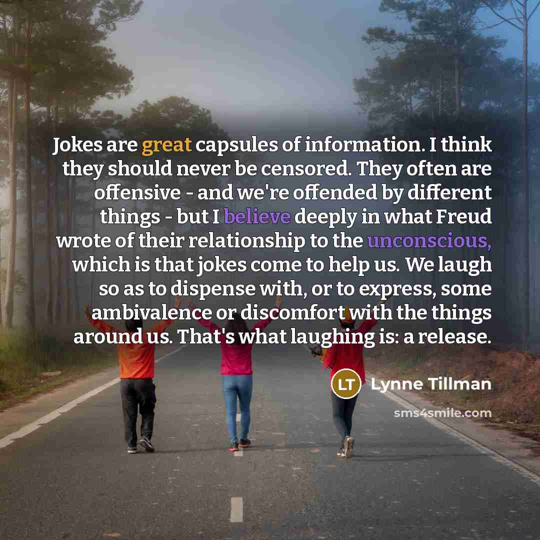“Jokes are great capsules of information. I think they should…” quote by Lynne Tillman