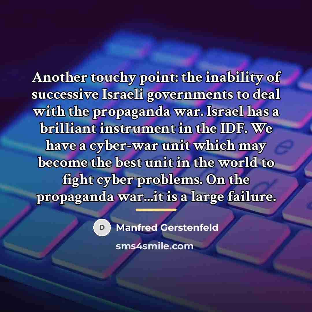“Another touchy point: the inability of successive Israeli governments to…” quote by Manfred Gerstenfeld