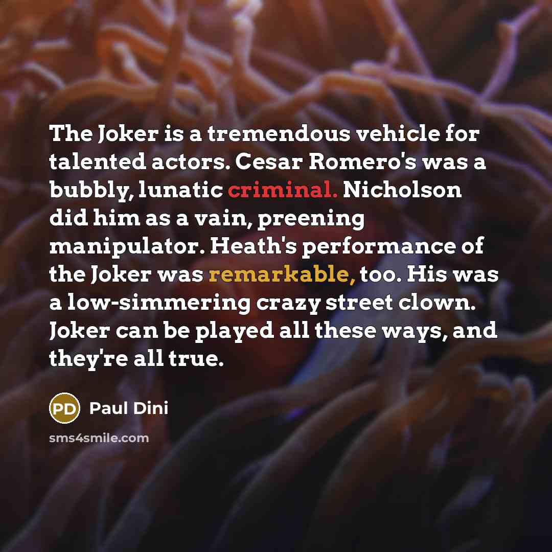 “The Joker is a tremendous vehicle for talented actors. Cesar…” quote by Paul Dini