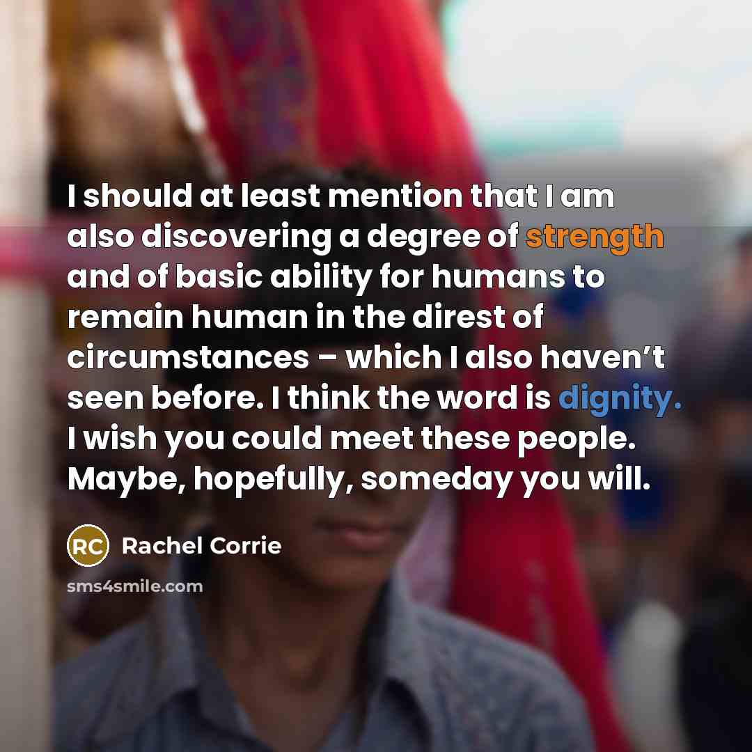 “I should at least mention that I am also discovering…” quote by Rachel Corrie