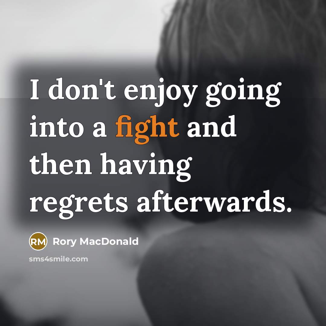 “I don't enjoy going into a fight and then having…” quote by Rory MacDonald