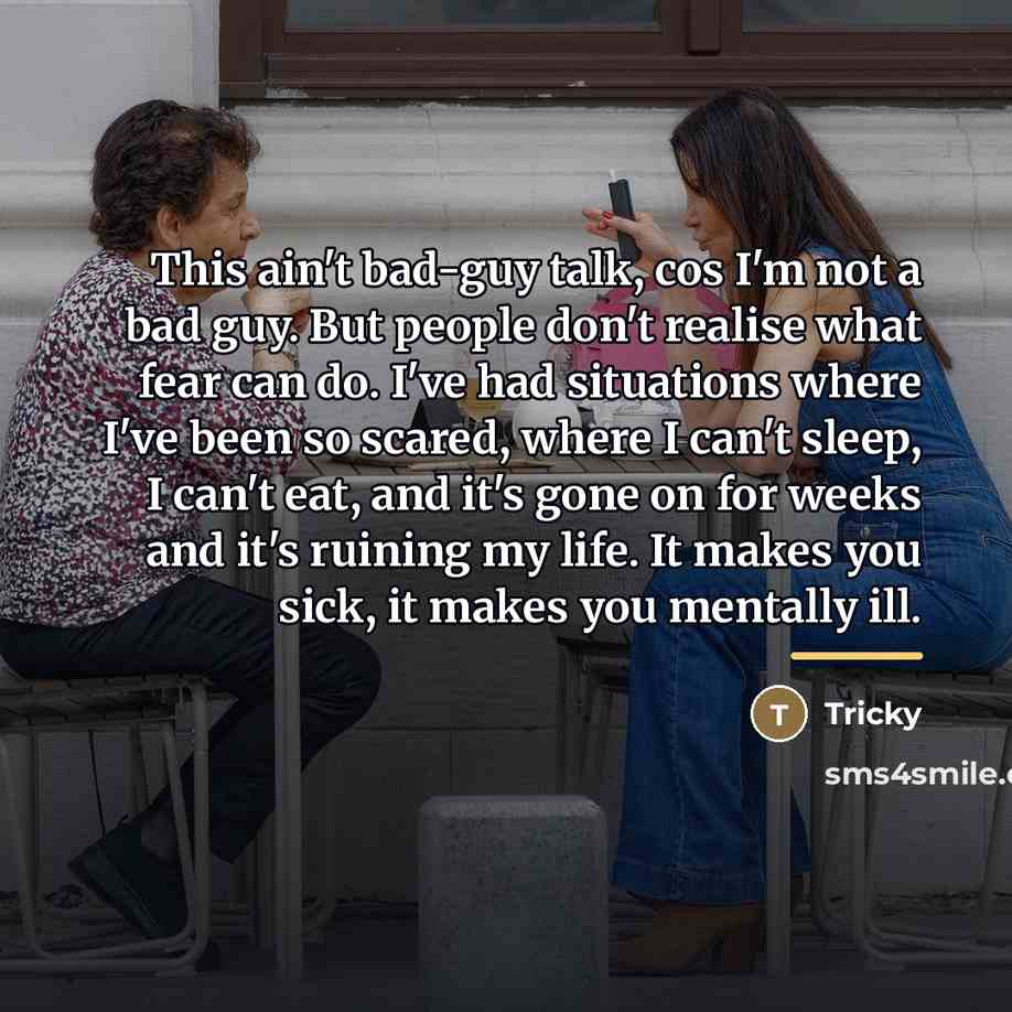“This ain't bad-guy talk, cos I'm not a bad guy.…” quote by Tricky