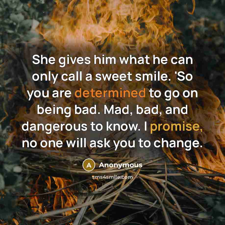 “She gives him what he can only call a sweet…” quote by Anonymous