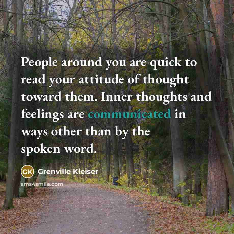 “People around you are quick to read your attitude of…” quote by Grenville Kleiser