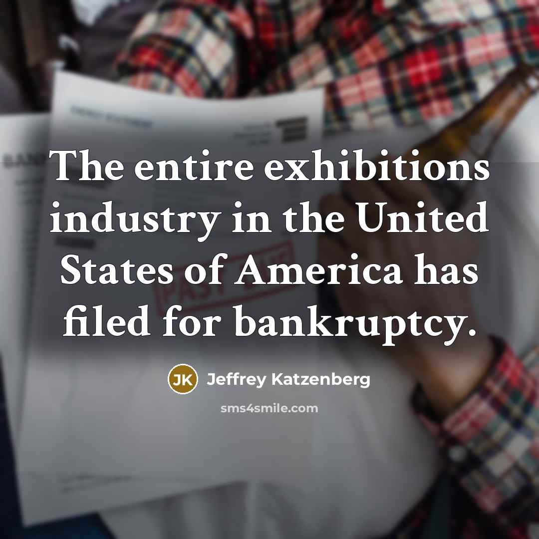 “The entire exhibitions industry in the United States of America…” quote by Jeffrey Katzenberg